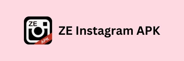 Download ZE Instagram APK